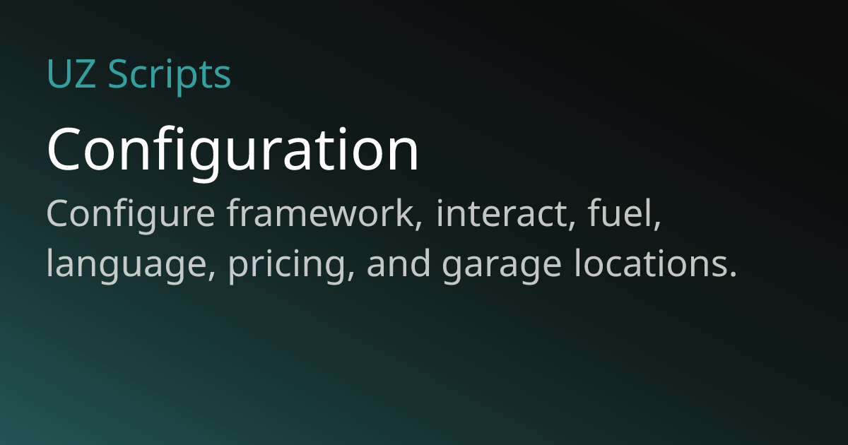 Configuration | UZ Scripts Docs